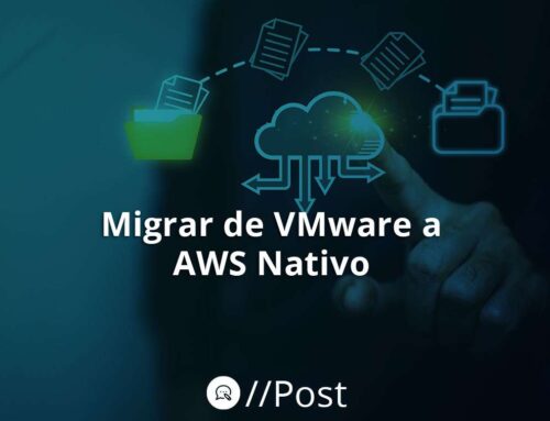 Migrar de VMware a AWS Nativo: Primeros Pasos